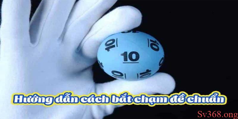 Bắt chạm đặc biệt