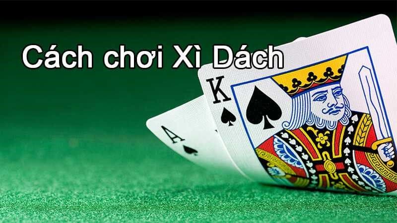 Quy luật chơi bài xì dách