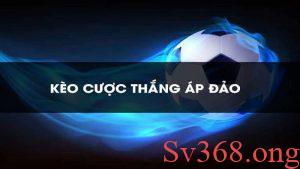 Cách tính tiền của SV368 về cược thắng áp đảo là gì?