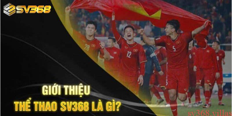 Giới thiệu về thể thao Sv368