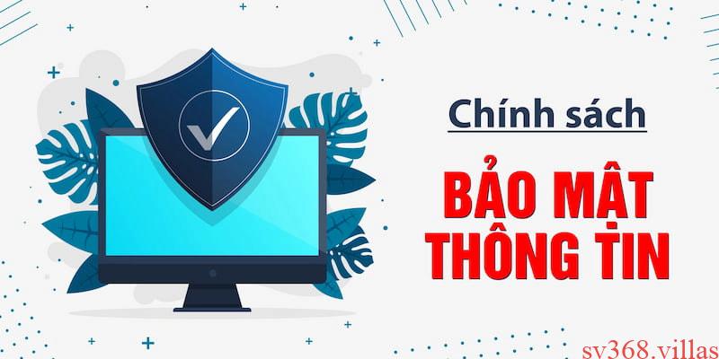 Tầm quan trọng của chính sách bảo mật đối với thành viên